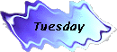 Tuesday